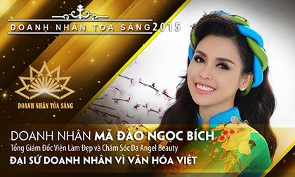 Mã Đào Ngọc Bích - Gương mặt Đại sứ Doanh nhân vì Văn hóa Việt 2015