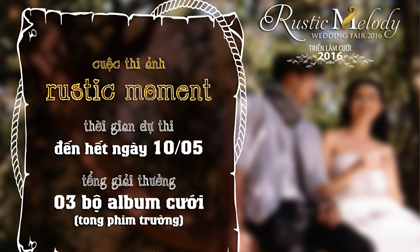 Rustic Melody 2016, Triển lãm cưới, Triển lãm cưới Rustic Melody