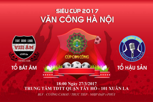 Cúp Con Công 2017, Giải Bóng Đá Văn Công Hà Nội, Cúp Con Công lần III
