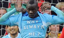 Man City và câu hỏi "tại sao luôn là Balotelli"?