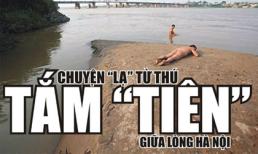 Chuyện “lạ” từ thú tắm "tiên" giữa lòng Hà Nội