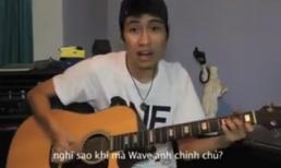 Dân mạng sốt clip 'Nếu như anh đi xe chính chủ'