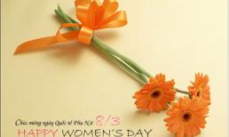  Những lời chúc hay và ý nghĩa nhất dành cho ngày 8/3 (P4)