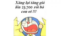 Hài hước giá xăng tăng 23.700 đồng với Doraemon chế
