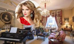 Cận cảnh căn hộ gần 500 tỷ đồng của Taylor Swift tại Anh
