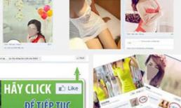 Cơn cuồng vọng của những kiều nữ "phơi xác câu like"