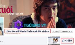 Dân mạng bức xúc vì hội "100.000 like để Wanbi Tuấn Anh hồi sinh"