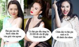 Các “chân dài” Việt nói gì về “đại gia”?