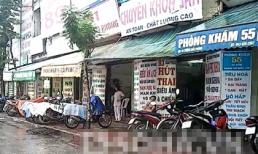 "Đột nhập" phòng khám hét giá 8 triệu đồng/ca phá thai 7, 8 tháng tuổi