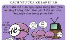 Bói vui: Nhóm máu AB, kẻ lập dị trong tình yêu