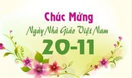 Ngày 20/11: Lời chúc ý nghĩa dành tặng thầy, cô