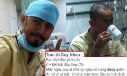 Duy Nhân không ăn được sau đợt hóa trị đầu tiên