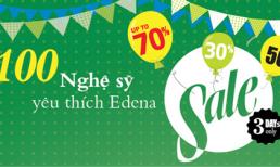 Edena Crazy Sale cực lớn mừng sự kiện đặc biệt 