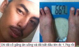 Duy Nhân tăng cân sau khi nỗ lực ăn uống