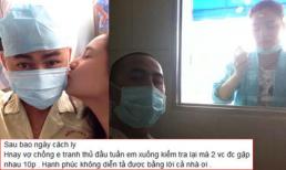 Duy Nhân được gặp vợ 10 phút sau nhiều ngày cách ly