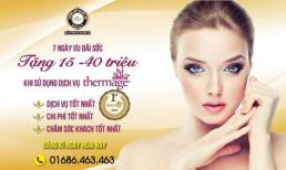 Tặng ngay 15 – 40 triệu cho dịch vụ trẻ hóa da Thermage