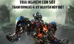 Trải nghiệm bom tấn 3D "Transformers 4" với giá vé 2D