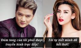 Phát ngôn 'giật tanh tách' của sao Việt tuần qua (P62)