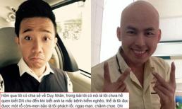 Trấn Thành bức xúc vì bị chỉ trích 'xem thường' Duy Nhân