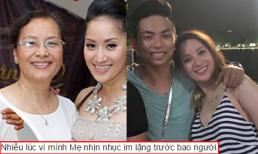 Khánh Thi thương mẹ phải nhịn nhục vì mình