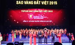 Công ty Cổ phần Truyền thông Du Lịch Việt vinh dự đạt giải thưởng Top 100 sao vàng đất Việt 2015