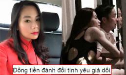 Vợ đại gia nghi cặp Hồ Ngọc Hà lên tiếng: 'Đồng tiền đánh đổi tình yêu giả dối'
