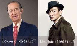 Những sao Hoa ngữ lên chức bố khi đã ở độ tuổi 'ông nội'