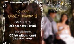 Cuộc thi ảnh 'Rustic moment'