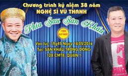 Nghệ sĩ Vũ Thanh làm show diễn kỷ niệm 38 năm theo nghệ thuật