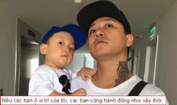 Tuấn Hưng lên tiếng sau ồn ào dọa 'cắt gân tay' người nói xấu con mình