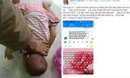 Sự thật vụ chồng đăng ảnh 'bỏ đói, giẫm chân lên đầu con' gây phẫn nộ dân mạng