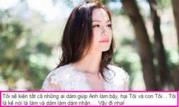 Ngọc Thúy dọa kiện những ai giúp đại gia Đức An hại cô và các con