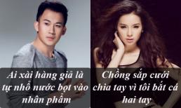 Phát ngôn 'giật tanh tách' của sao Việt tuần qua (P143)