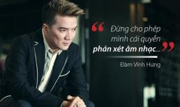 Đàm Vĩnh Hưng: 'Ai mà dám đụng đến, tôi cào nát mặt ra'