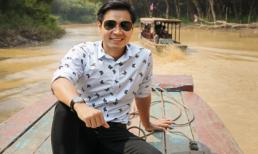 MC Nguyên Khang đi phượt Campuchia chỉ với 5 triệu đồng
