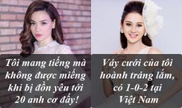 Phát ngôn 'giật tanh tách' của sao Việt tuần qua (P177)
