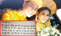 Chồng kém 8 tuổi bật khóc khi đọc lá thư viết tay của Lâm Khánh Chi trong đêm sau ngày cưới