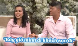 Cô gái chủ động rủ bạn trai đi khách sạn khi vừa được tỏ tình khiến MC Cát Tường choáng váng