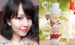 Nữ doanh nhân bật mí chia sẻ về nguồn gốc của Ngọc Sâm – tiên dược cho da mụn
