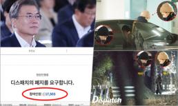 Dispatch quá nguy hiểm, fan gửi kiến nghị lên Nhà Xanh đòi đình bản vì xâm phạm quyền riêng tư của nghệ sĩ