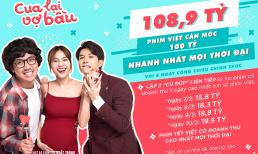 108,9 tỉ sau 6 ngày công chiếu, 'Cua lại vợ bầu' trở thành phim cán mốc 100 tỉ nhanh nhất mọi thời đại