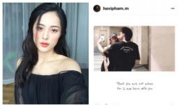 Đã không còn là đồn đoán, Hạ Vi tuyên bố đã thôi cô đơn, lần đầu hé lộ người yêu 