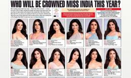 Cuộc thi Hoa hậu Ấn Độ khiến dân tình hoa mắt chóng mặt vì thí sinh quá trắng và giống nhau