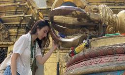 Angela Phương Trinh diện đồ giản dị, hoan hỉ khi lần đầu đến vùng đất Phật ở Nepal
