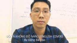 Thầy giáo trẻ chuyển lời 'Độ ta không độ nàng' sang tiếng Anh khiến mạng xã hội xôn xao