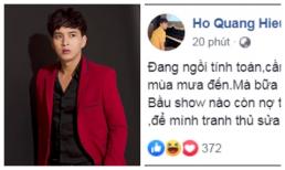 Dùng đến 'khổ nhục kế' để đòi nợ dai, Hồ Quang Hiếu vẫn bất lực vì bầu show làm lơ