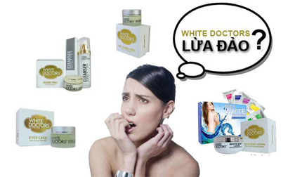 White Doctors lừa đảo? 