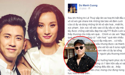 Đỗ Mạnh Cường bức xúc vì dân mạng chê bai nhan sắc của Lê Thúy