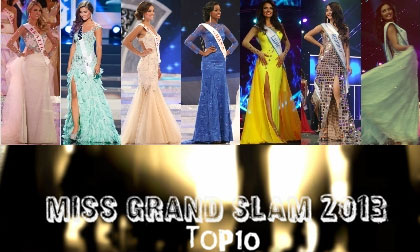 Miss Grand Slam tiết lộ danh sách 10 hoa hậu đẹp nhất thế giới năm 2013