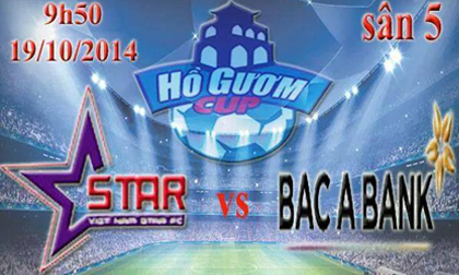 Vòng 1/16 Cúp Hồ Gươm: Cơ hội 'rửa hận' của Ngôi Sao FC trước Bắc Á Bank